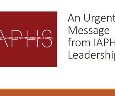 An Urgent Message from IAPHS Leadership